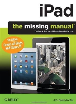 Download O Reilly iPad Missing Manual Download O Reilly iPad Missing Manual